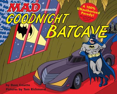 Goodnight Batcave