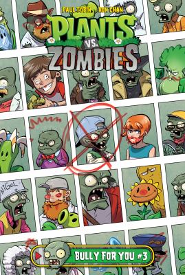 Plants vs. zombies. 3, Bully for you : part 3 /