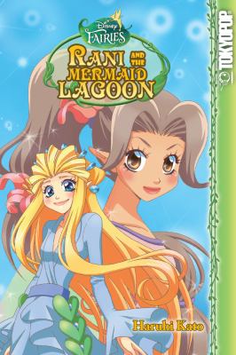 Disney Fairies. Rani and the mermaid lagoon /