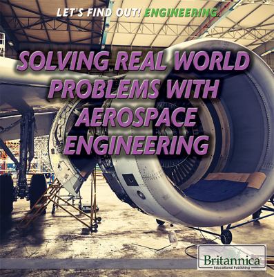 Solving real-world problems with aerospace engineering