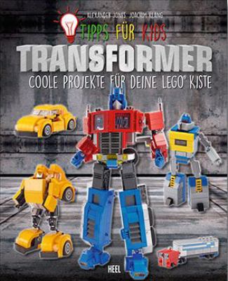 Transformer : cool projects for your LEGO bricks