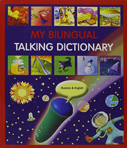 My bilingual talking dictionary. [Russian & English]