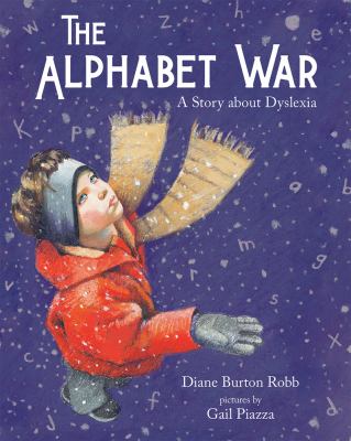 The alphabet war : a story about dyslexia