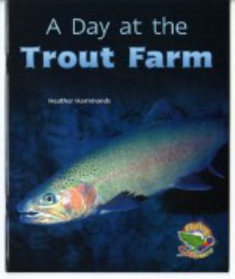 A day at the trout farm