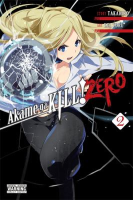 Akame ga kill! Zero. 2 /