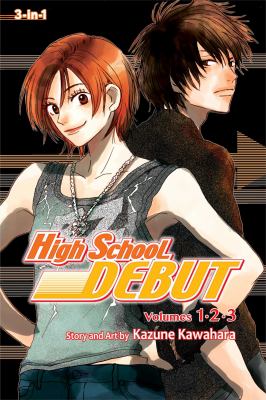 High school debut. Volumes 1-2-3 /