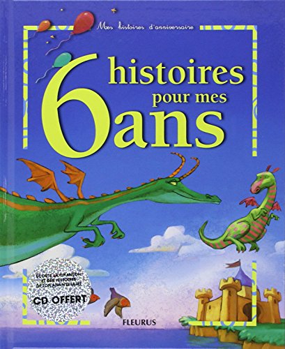 6 histoires pour mes 6 ans