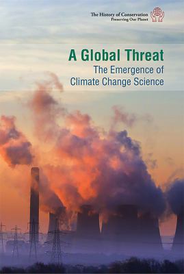 A global threat : the emergence of climate change science