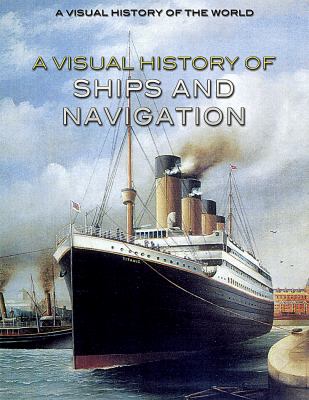 A visual history of ships and navigation