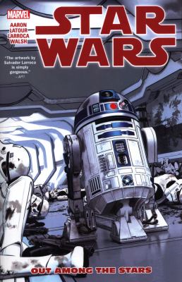 Star Wars. Vol. 6, Out among the stars /