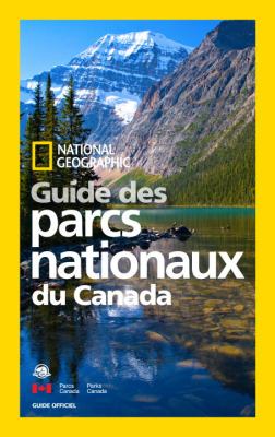 Guide des parcs nationaux du Canada