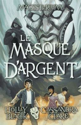 Le masque d'argent