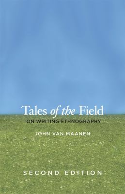 Tales of the field : on writing ethnography