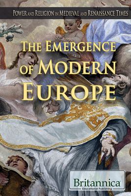 The emergence of modern Europe