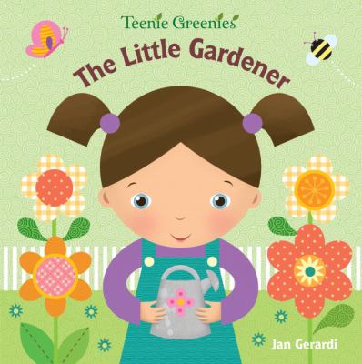 The little gardener