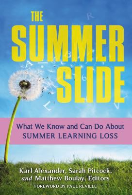 The summer slide : what we know and can do about summer learning loss