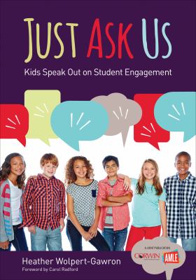 Just ask us : kids speak out on student engagement