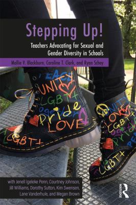 Stepping up! : teachers advocating for sexual and gender diversity in schools