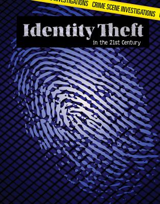 Identity theft in the 21st century