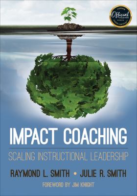 Impact coaching : scaling instructional leadership