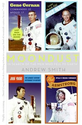 Moondust : in search of the men who fell to Earth