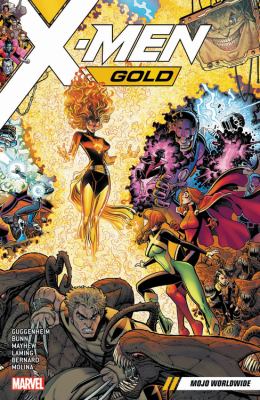 X-Men gold. Vol. 3, Mojo worldwide /