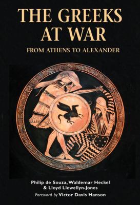 The Greeks at war: : from Athens to Alexander