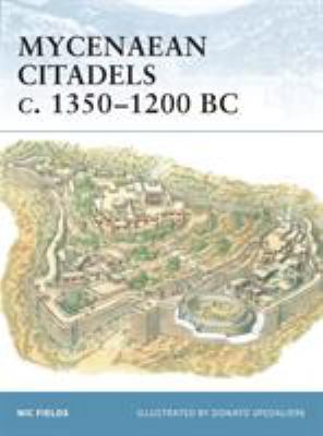 Mycenaean citadels c. 1350-1200 BC