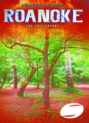 Roanoke : the lost colony