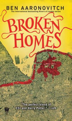 Broken homes : a rivers of London novel