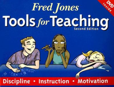 Tools for teaching : discipline, instruction, motivation