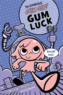 Gum luck