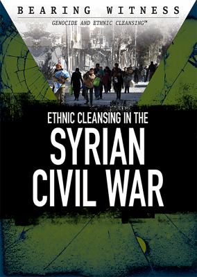 Ethnic cleansing in the Syrian civil war