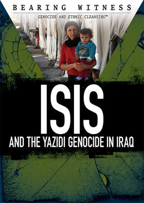 ISIS and the Yazidi genocide in Iraq