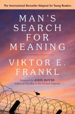 Man's search for meaning : young reader's edition