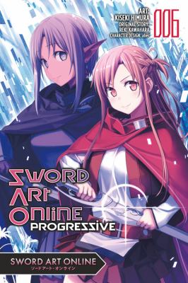 Sword art online : progressive. 6 /