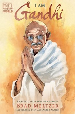 I am Gandhi : a graphic biography of a hero