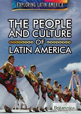 The people and culture of Latin America