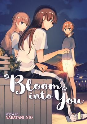 Bloom into you. 4 /