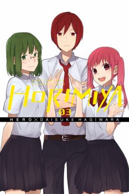 Horimiya : Hori-san and Miyamura-kun. 3 /