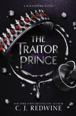 The traitor prince : a Ravenspire novel