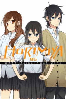 Horimiya : Hori-san and Miyamura-kun. 6 /