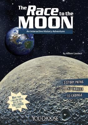 The race to the moon : an interactive history adventure