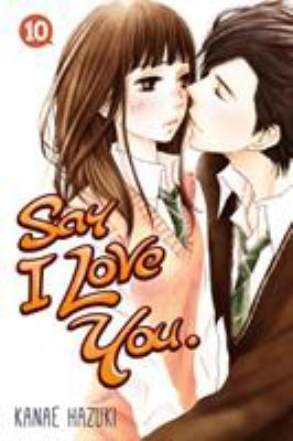 Say I love you. Vol. 10 /