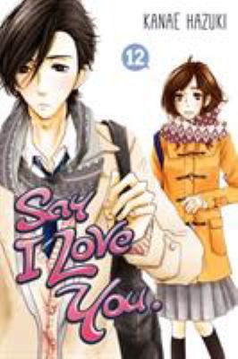 Say I love you. Volume 12 /