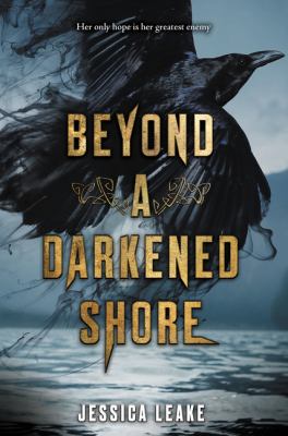 Beyond a darkened shore