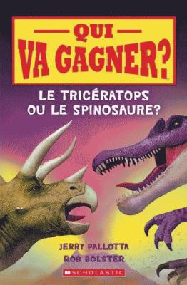 Le tricératops ou le spinosaure?