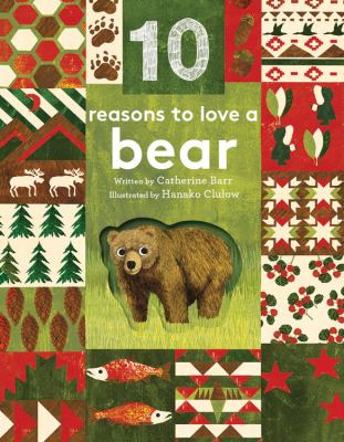 10 reasons to love a bear