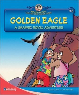 Golden eagle : a graphic novel adventure