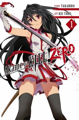 Akame ga kill! Zero. 1 /